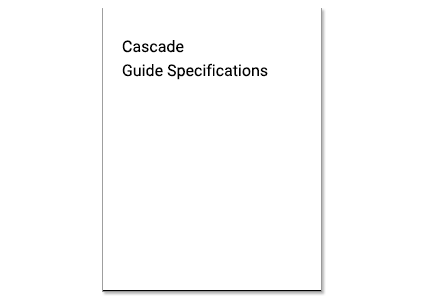 Cascade Guide Specifications
