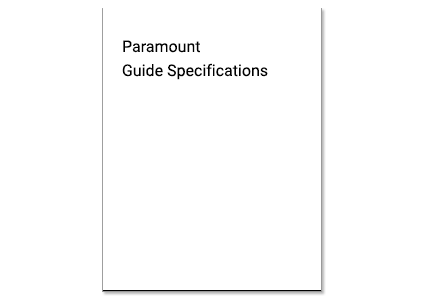 Paramount Guide Specifications
